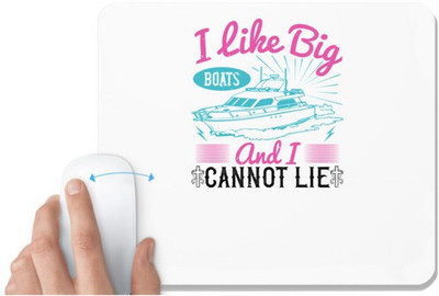 UDNAG White Mousepad 'Girls trip | i like big boats and i cannot lie' for Computer / PC / Laptop [230 x 200 x 5mm] Non Slip Base Mousepad(White)