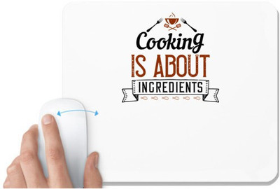 UDNAG White Mousepad 'Cooking | cooking is about ingredients' for Computer / PC / Laptop [230 x 200 x 5mm] Non Slip Base Mousepad(White)
