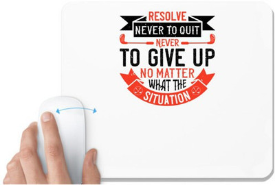 UDNAG White Mousepad 'Golf | Resolve never to quit, never to give up, no matter what the situation' for Computer / PC / Laptop [230 x 200 x 5mm] Non Slip Base Mousepad(White)