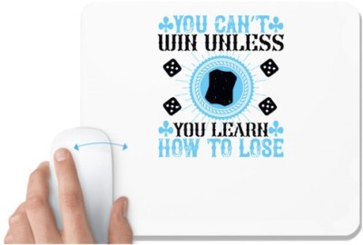 UDNAG White Mousepad 'Team Coach | You can’t win unless you learn how to lose' for Computer / PC / Laptop [230 x 200 x 5mm] Mousepad(White)
