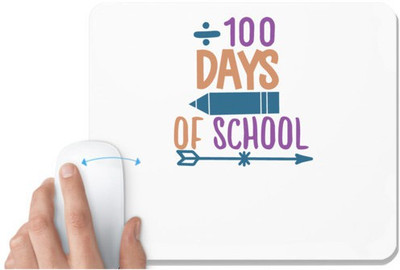 UDNAG White Mousepad 'Student teacher | 100 days of schoolll' for Computer / PC / Laptop [230 x 200 x 5mm] Non Slip Base Mousepad(White)