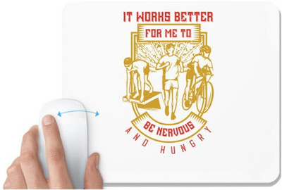 UDNAG White Mousepad 'Running | It works better for me to be nervous and hungry' for Computer / PC / Laptop [230 x 200 x 5mm] Non Slip Base Mousepad(White)