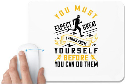 UDNAG White Mousepad 'Running | You must expect great things from yourself before you can do them' for Computer / PC / Laptop [230 x 200 x 5mm] Mousepad(White)