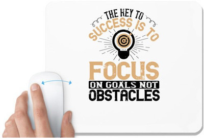 UDNAG White Mousepad 'Motivational | The key to success is to focus on goals, not obstacles' for Computer / PC / Laptop [230 x 200 x 5mm] Mousepad(White)