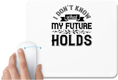 UDNAG White Mousepad 'Couple | I don’t know what my future holds' for Computer / PC / Laptop [230 x 200 x 5mm] Mousepad(White)