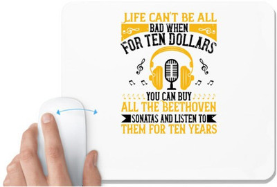 UDNAG White Mousepad 'Piano | Life can't be all bad when for ten dollars you can buy all the Beethoven sonatas' for Computer / PC / Laptop [230 x 200 x 5mm] Non Slip Base Mousepad(White)