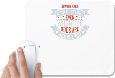 UDNAG White Mousepad 'Golf | Always make a total effort, even when the odds are against you' for Computer / PC / Laptop [230 x 200 x 5mm] Mousepad(White)