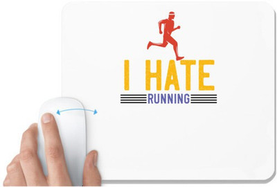 UDNAG White Mousepad 'Running | i hate running' for Computer / PC / Laptop [230 x 200 x 5mm] Non Slip Base Mousepad(White)
