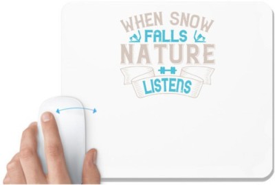 UDNAG White Mousepad 'Skiing | When snow falls, nature listens' for Computer / PC / Laptop [230 x 200 x 5mm] Mousepad(White)
