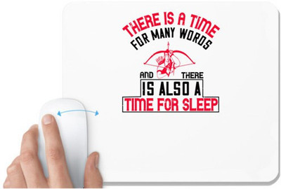 UDNAG White Mousepad 'Sleeping | There is a time for many words, and there is also a time for sleep' for Computer / PC / Laptop [230 x 200 x 5mm] Non Slip Base Mousepad(White)