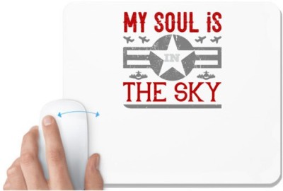 UDNAG White Mousepad 'Airforce | my soul is in the sky' for Computer / PC / Laptop [230 x 200 x 5mm] Mousepad(White)