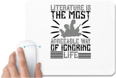 UDNAG White Mousepad 'Reading | Literature is the most agreeable way of ignoring life' for Computer / PC / Laptop [230 x 200 x 5mm] Non Slip Base Mousepad(White)