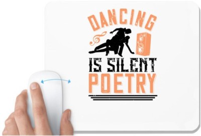 UDNAG White Mousepad 'Dancing | Dancing is silent poetry' for Computer / PC / Laptop [230 x 200 x 5mm] Mousepad(White)