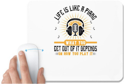 UDNAG White Mousepad 'Piano | Life is like a piano. What you get out of it depends on how you play it 02' for Computer / PC / Laptop [230 x 200 x 5mm] Mousepad(White)