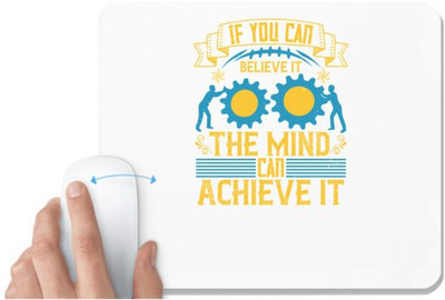 UDNAG White Mousepad 'Team Coach | If you can believe it, the mind can achieve it' for Computer / PC / Laptop [230 x 200 x 5mm] Mousepad(White)