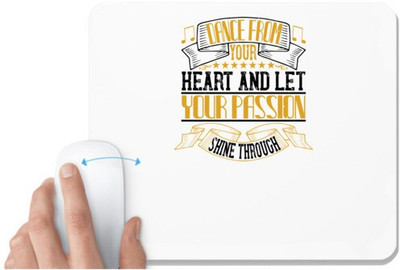 UDNAG White Mousepad 'Dancing | Dance from your heart and let your passion shine through0' for Computer / PC / Laptop [230 x 200 x 5mm] Non Slip Base Mousepad(White)