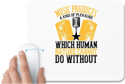 UDNAG White Mousepad 'Dancing | Music produces a kind of pleasure which human nature cannot do without' for Computer / PC / Laptop [230 x 200 x 5mm] Non Slip Base Mousepad(White)