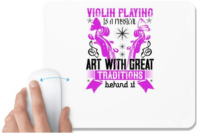 UDNAG White Mousepad 'Music Violin | Violin playing is a physical art with great traditions behind it' for Computer / PC / Laptop [230 x 200 x 5mm] Non Slip Base Mousepad(White)