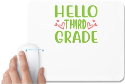 UDNAG White Mousepad 'Student teacher | Hello third grade' for Computer / PC / Laptop [230 x 200 x 5mm] Mousepad(White)