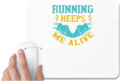 UDNAG White Mousepad 'Running | running keeps me alive' for Computer / PC / Laptop [230 x 200 x 5mm] Non Slip Base Mousepad(White)