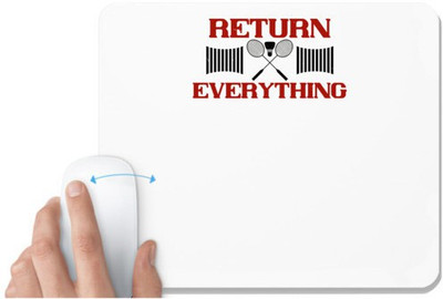 UDNAG White Mousepad 'Badminton | Return Everything' for Computer / PC / Laptop [230 x 200 x 5mm] Non Slip Base Mousepad(White)