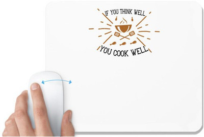 UDNAG White Mousepad 'Cooking | If you think well, cook well' for Computer / PC / Laptop [230 x 200 x 5mm] Non Slip Base Mousepad(White)