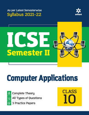 Arihant ICSE Computer Application Semester 2 Class 10 for 2022 Exam(English, Paperback, Grover Seema)