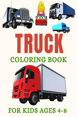 Truck Coloring Book for Kids Ages 4-8(English, Paperback, Shane Rusty Golden)