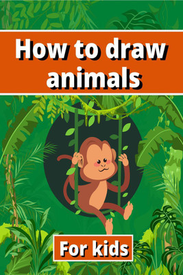 How to draw animals(English, Paperback, Todd Franklin)