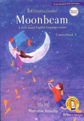 Moonbeam (ICSE) Course Book 3(Paperback, Illa Vij ,Maryann Vaisoha)