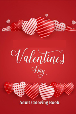 Valentine's Day Adult Coloring Book(English, Paperback, Christian H.0xford)