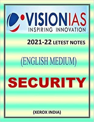 Security VISION IAS UPSC Photocopy Notes In English. [paperback] Vision IAS,Vision IAS [Jan 01, 2021]…(Paperback, Vision IAS)