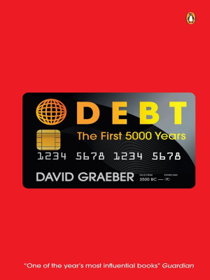 Debt  - The First 5000 Years(English, Paperback, Graeber David)