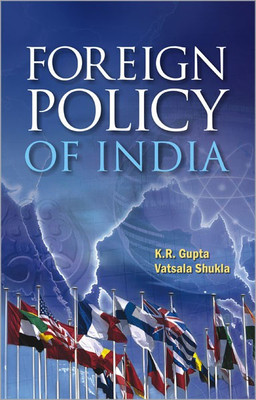Foreign Policy Of India ( Set of 2 Volsume ) 1 Edition(English, Hardcover, K. R Gupta, Vatsala Shukla)