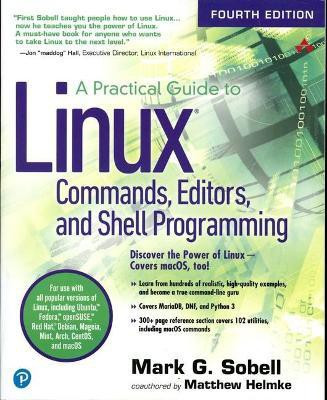 Practical Guide to Linux Commands, Editors, and Shell Programming, A(English, Paperback, Sobell Mark)