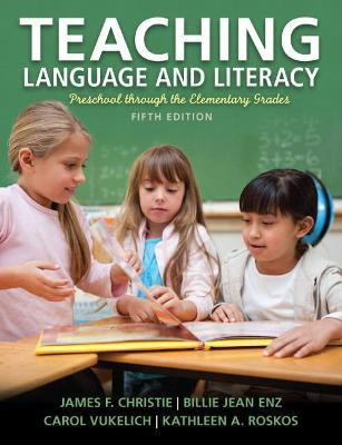 Teaching Language and Literacy(English, Paperback, Vukelich Carol)