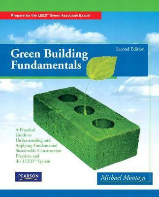 Green Building Fundamentals(English, Paperback, Montoya Mike)
