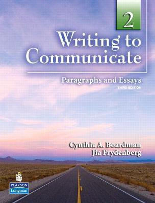 WRITING TO COMMUNICATE 2 3/E STBK 235116(English, Paperback, BOARDMAN CYNTHIA)