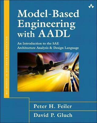 Model-Based Engineering with AADL(English, Paperback, Feiler Peter H.)