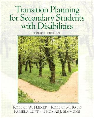 Transition Planning for Secondary Students with Disabilities(English, Paperback, Flexer Robert)