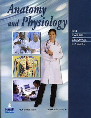 Anatomy and Physiology for English Language Learners(English, Paperback, Penn Judy)