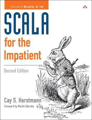 Scala for the Impatient(English, Paperback, Horstmann Cay)