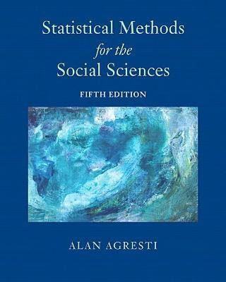 Statistical Methods for the Social Sciences(English, Hardcover, Agresti Alan)
