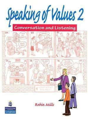 Speaking of Values 2(English, Paperback, Mills Robin)