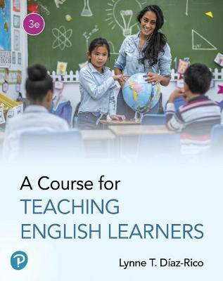 Course for Teaching English Learners, A(English, Paperback, Diaz-Rico Lynne)