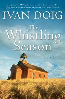 The Whistling Season(English, Paperback, Doig Ivan)