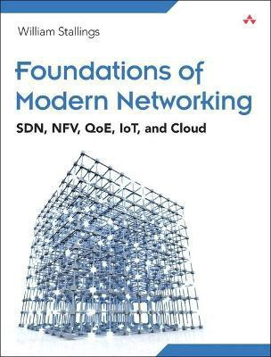 Foundations of Modern Networking(English, Paperback, Stallings William)