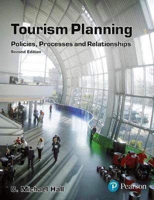 Tourism Planning  - Policies, Processes and Relationships(English, Paperback, Hall C. Michael)