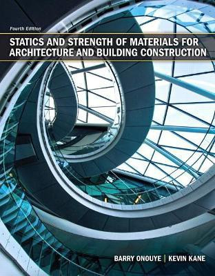 Statics and Strength of Materials for Architecture and Building Construction(English, Hardcover, Onouye Barry)