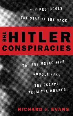 The Hitler Conspiracies(English, Hardcover, Evans Richard J Regius Professor Emeritus)